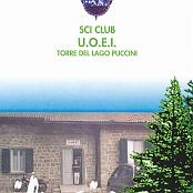 RIFUGIO U.O.E.I. TORRE DEL LAGO IN LOCALITA' PIAN DI NOVELLO (PT) - (m.s.m. 1150).
Nel mese di settembre dell'anno 2000, viene inaugurato il Rifugio U.O.E.I. Torre del Lago di Pian di Novello,  nell'occasione si tenne anche la riunione del Consiglio Centrale U.O.E.I..
